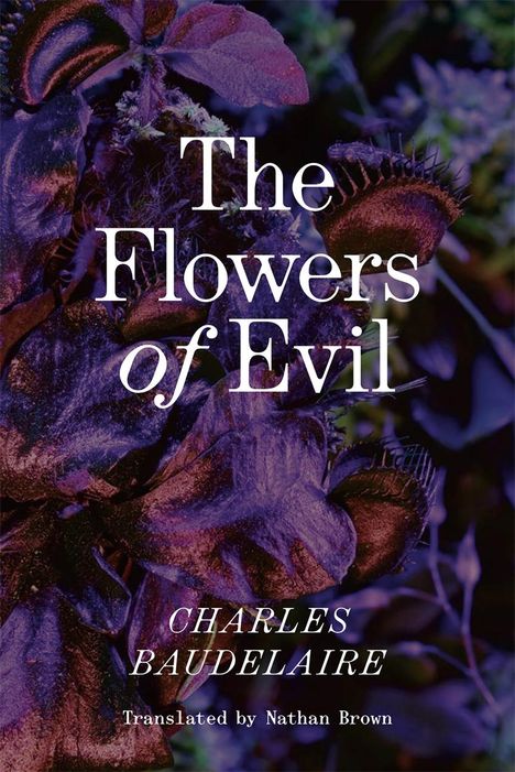 Charles Baudelaire: The Flowers of Evil, Buch