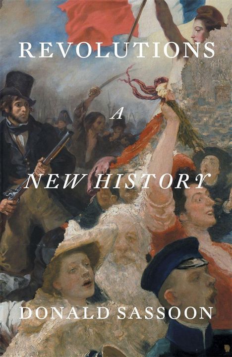 Donald Sassoon: Revolutions, Buch