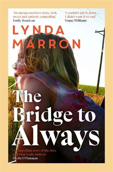 Lynda Marron: The Bridge to Always, Buch