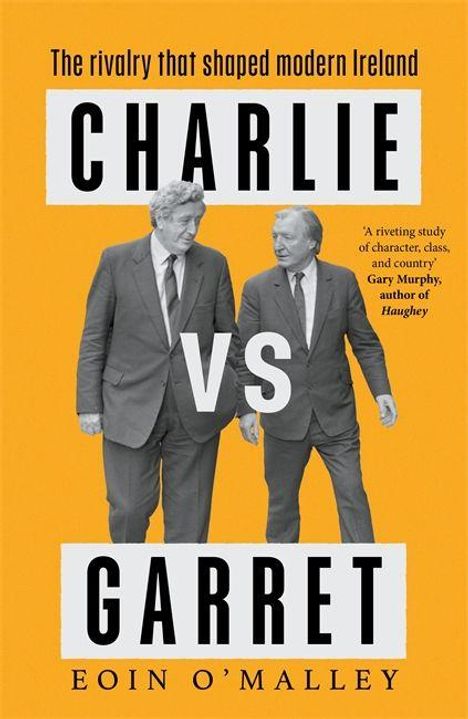 Eoin O'Malley: Charlie Vs Garret, Buch