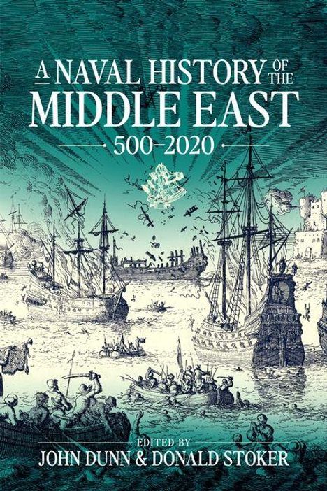 John P Dunn: A Naval History of the Middle East, Buch