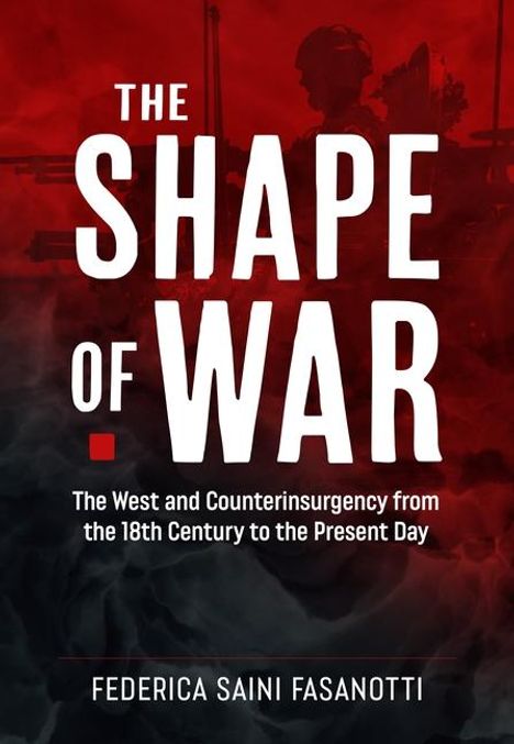 Federica Saini Fasanotti: The Shape of War, Buch