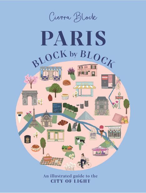 Cierra Block: Paris, Block by Block, Buch