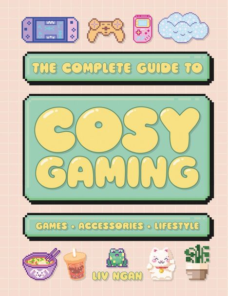 Liv Ngan: Cosy Gaming, Buch
