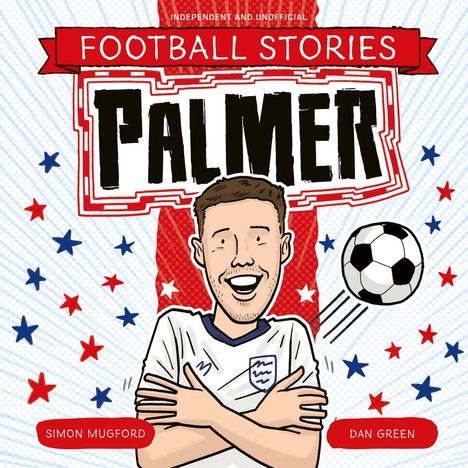 "Football Stories Palmer" in großen Lettern, Illustration eines lächelnden Fußballspielers im weißen Trikot mit einem Ball.