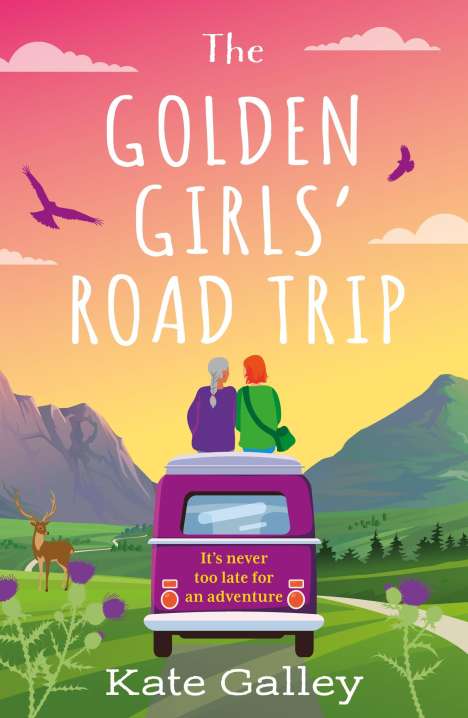 Kate Galley: The Golden Girls Road Trip, Buch