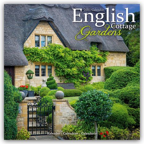 Avonside Publishing Ltd: English Cottage Gardens - Englische Gärten 2025 - 16-Monatskalender, Kalender