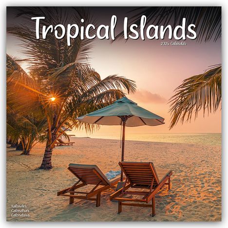 Avonside Publishing Ltd: Tropical Islands - Tropische Inselparadiese 2025 - 16-Monatskalender, Kalender