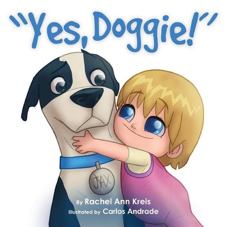 Rachel Ann Kreis: Yes, Doggie, Buch