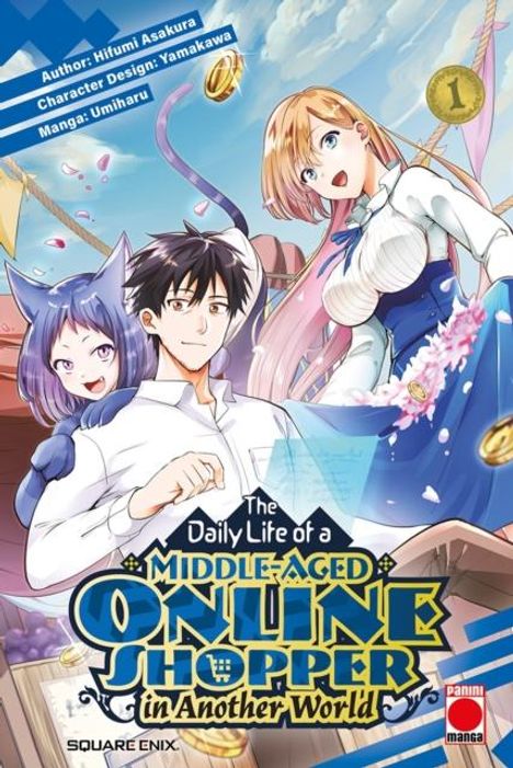 Hifumi Asakura: The Daily Life of a Middle-Aged Online Shopper In Another World Volume 1, Buch