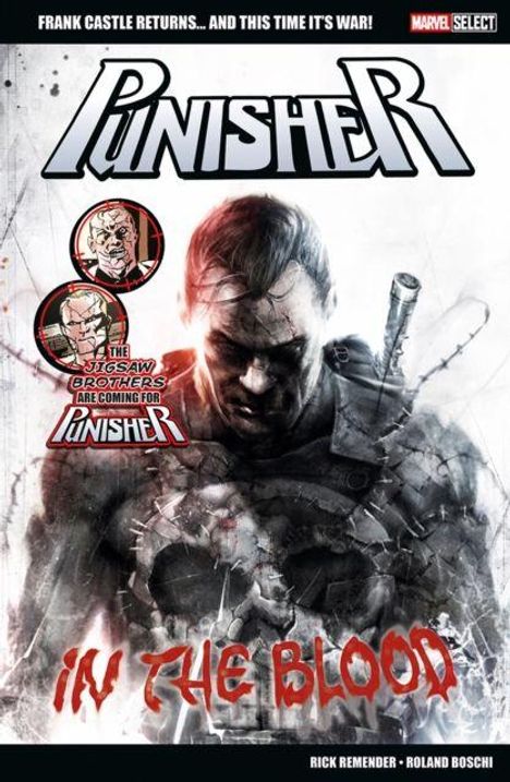"Frank Castle Returns... And this time it's war! The Jigsaw Brothers are coming for Punisher. In the Blood." Illustration eines kampfbereiten Mannes.