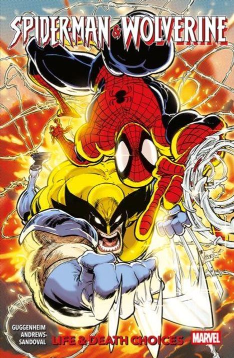"SPIDER-MAN & WOLVERINE: LIFE & DEATH CHOICES." Comic-Stil Illustration mit Spider-Man und Wolverine in Aktion.