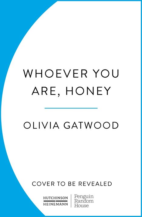 Olivia Gatwood: Whoever You Are, Honey, Buch