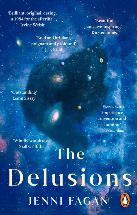 Texte: "Brilliant, original, daring", "Beautiful and awe-inspiring", "The Delusions", "Jenni Fagan". Illustration: Kosmisch, Katzenform.