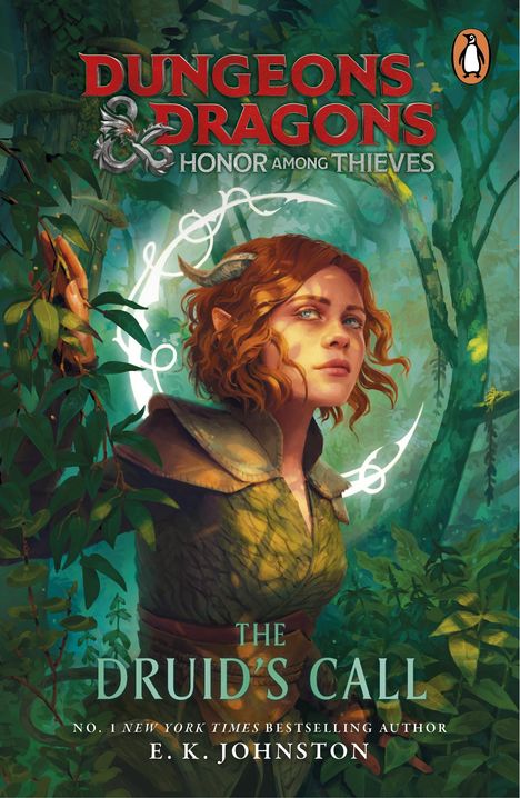 E.K Johnston: Dungeons &amp; Dragons: Honor Among Thieves: The Druid's Call, Buch