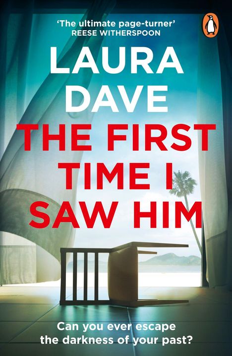 Buchtitel: "Laura Dave - The First Time I Saw Him". Frage: "Can you ever escape the darkness of your past?" Szenerie: Ozeanblick, Palme.