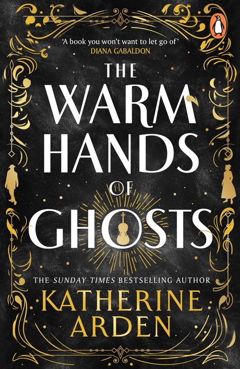 Katherine Arden: The Warm Hands of Ghosts, Buch