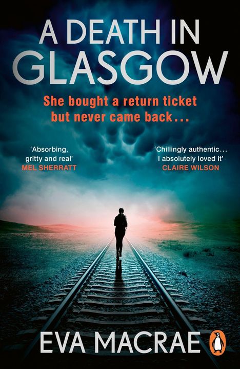 „A Death in Glasgow“: „She bought a return ticket but never came back...“ Silhouette auf Bahngleisen, dunkler Himmel.