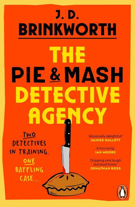 Text: J.D. Brinkworth, The Pie & Mash Detective Agency. Zwei Detektive in der Ausbildung, ein mysteriöser Fall. Illustration: Ein Messer steckt in einem Pie. Rezensionen von Janice Hallett, Ian Moore, Jonathan Ross. Unten rechts ein Pinguin-Logo.