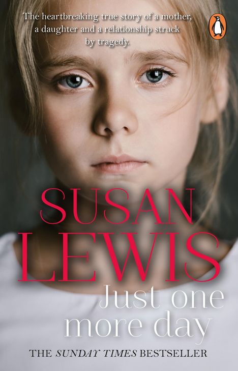 Susan Lewis: Just One More Day, Buch