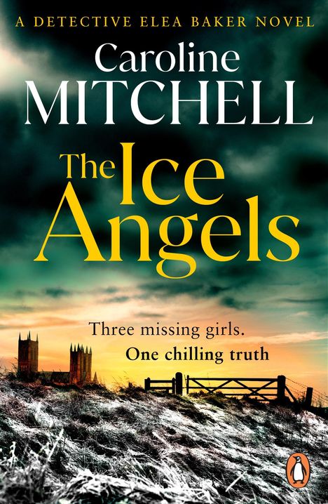 Caroline Mitchell: The Ice Angels, Buch