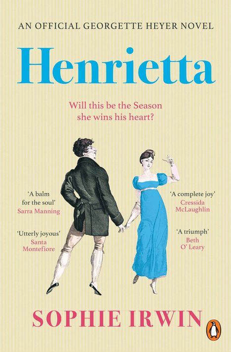 Titel: "Henrietta". Zitat: "Will this be the Season she wins his heart?" Autor: Sophie Irwin, Illustration eines Paares.