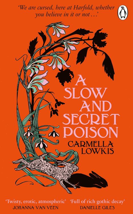 Weißer Text auf orange: "A Slow and Secret Poison" von Carmella Lowkis. Silhouette von Blumen und einem springenden Hasen.
