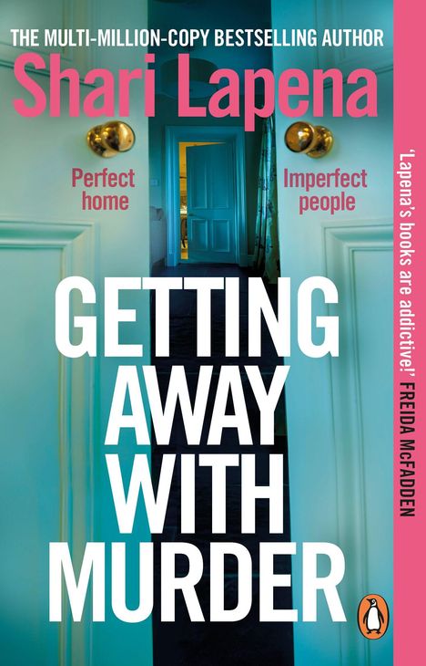 „Getting Away With Murder“ von Shari Lapena. Ein offener Türspalt zeigt einen beleuchteten Raum dahinter.