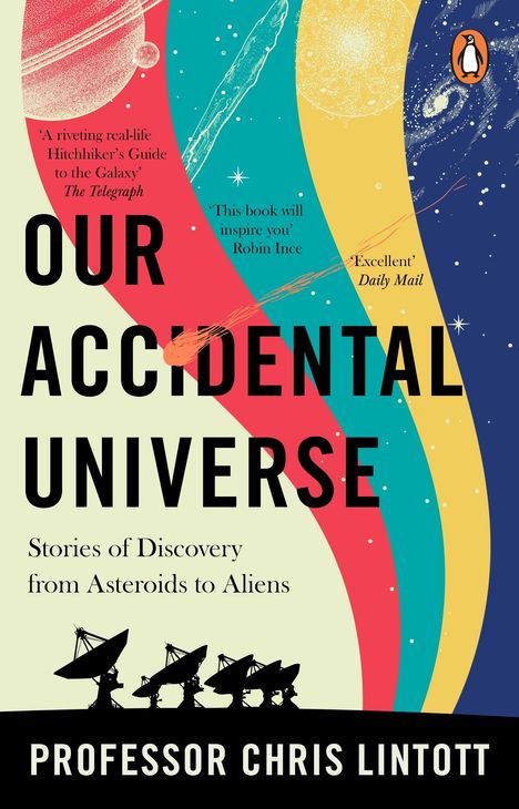 Chris Lintott: Our Accidental Universe, Buch