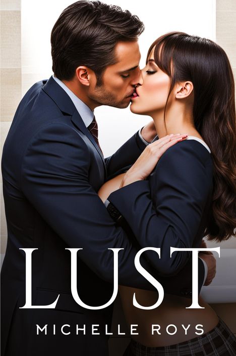 Michelle Roys: Lust, Buch