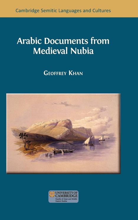 Geoffrey Khan: Arabic Documents from Medieval Nubia, Buch