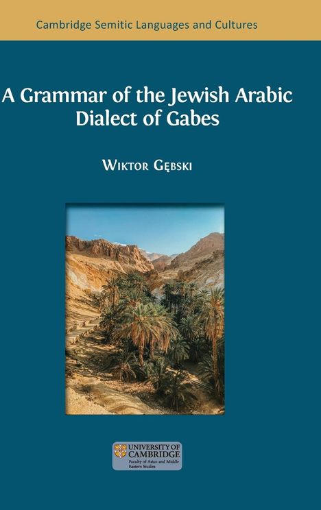 Wiktor G¿bski: A Grammar of the Jewish Arabic Dialect of Gabes, Buch