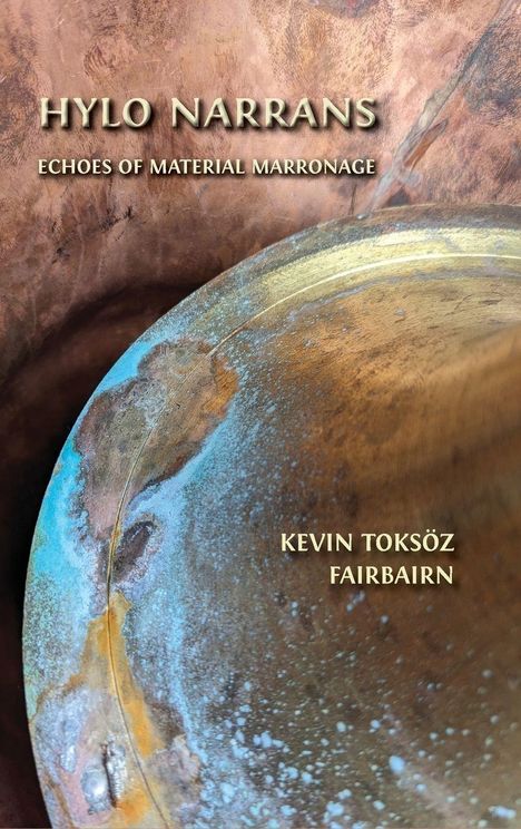 Kevin Toksöz Fairbairn: Hylo Narrans, Buch