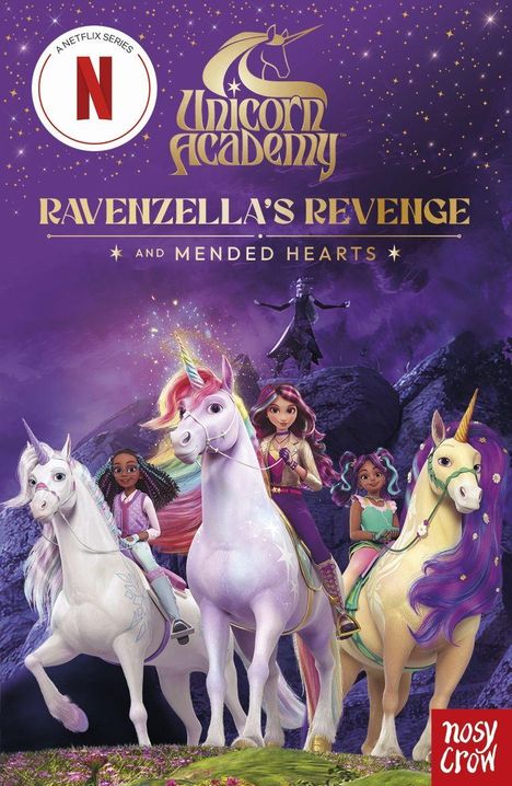 Nosy Crow: Unicorn Academy: Ravenzella's Revenge, Buch