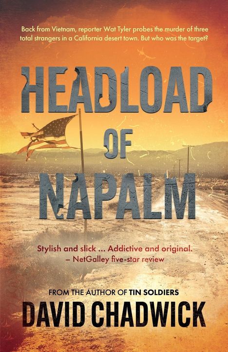 David Chadwick: Headload of Napalm, Buch