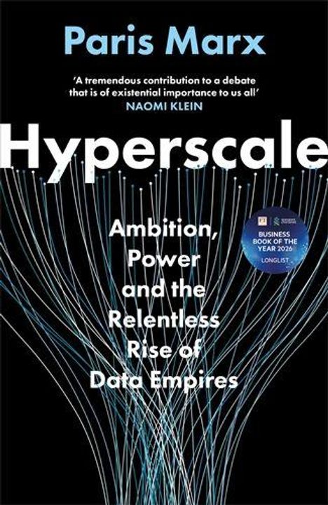 "Paris Marx. Hyperscale: Ambition, Power and the Relentless Rise of Data Empires." Schwarzes Cover mit blauen Linienmuster.