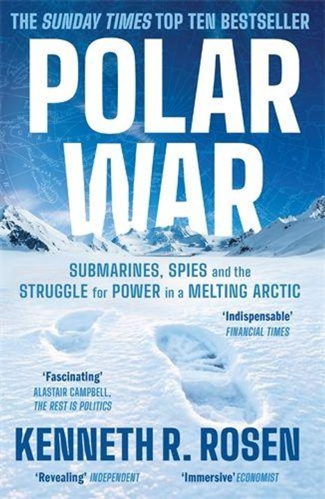 "POLAR WAR" und Autorenname Kenneth R. Rosen. Fußspuren im Schnee vor einer eisigen, bergigen Landschaft.
