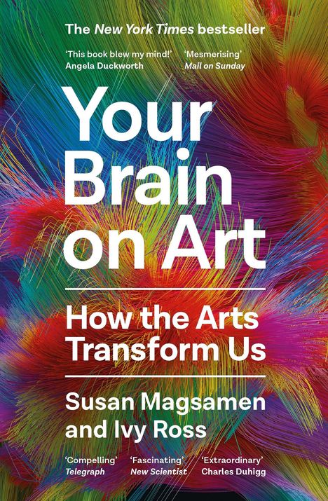 Susan Magsamen: Your Brain on Art, Buch