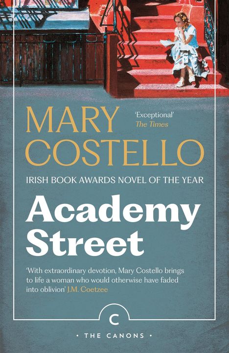 Mary Costello: Academy Street, Buch