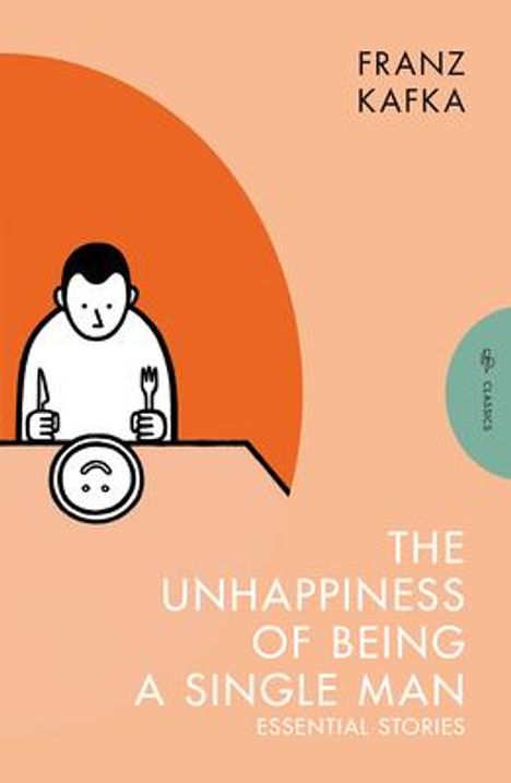 Franz Kafka: The Unhappiness of Being a Single Man, Buch
