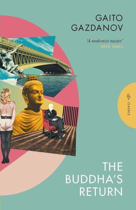 "Gaito Gazdanov", "A modernist master - Irish Times", "Classics", "The Buddha's Return". Collage aus Buddha-Statue, Brücke, Frau.