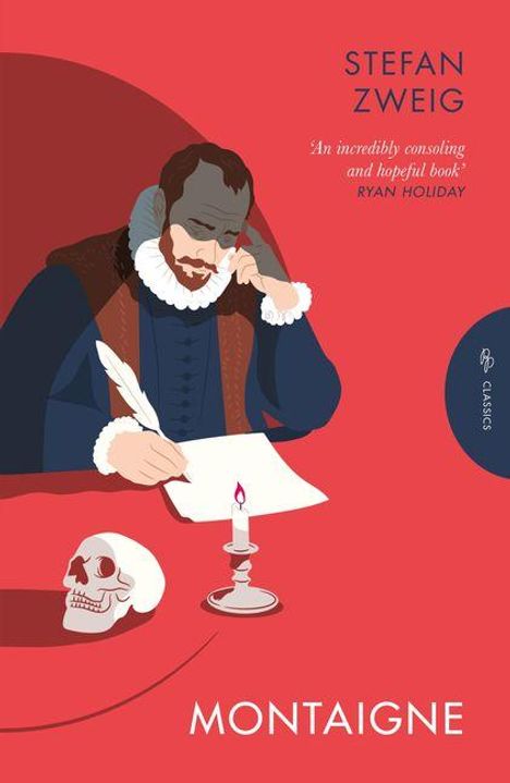 "Stefan Zweig", Zitat von Ryan Holiday, "Montaigne". Illustration mit Mann am Tisch, Totenkopf und Kerze.