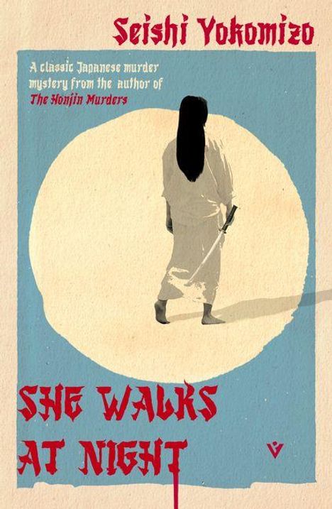 "She Walks at Night" in blutroter Schrift. Eine Figur in weißem Gewand und mit langem schwarzen Haar steht im Schatten.