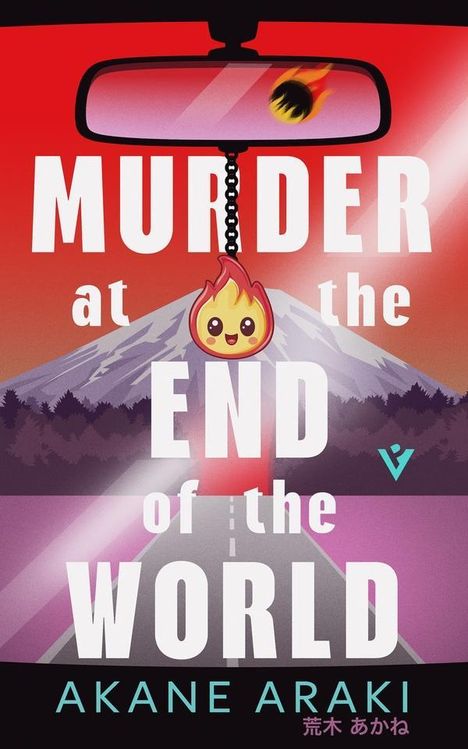 „Murder at the End of the World“ – Akane Araki. Ein Cartoon-Feuer-Baumel am Rückspiegel vor Berg und Vulkan.