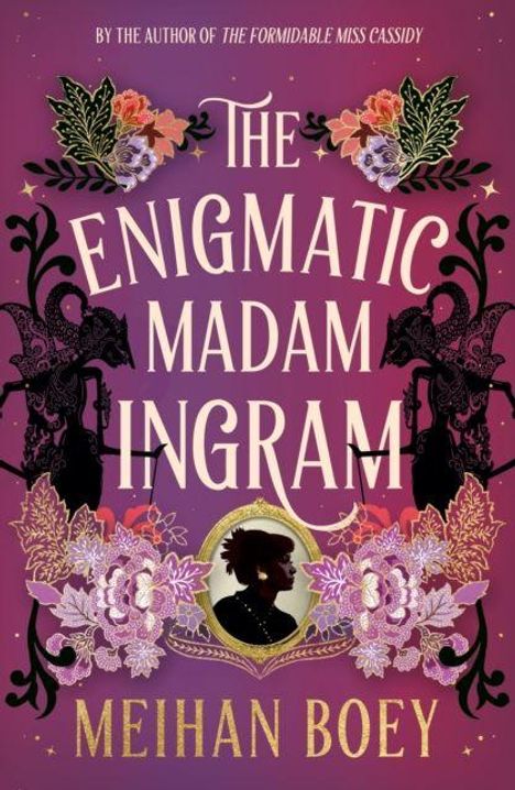 Titel: "The Enigmatic Madam Ingram". Autor: MeiHan Boey. Silhouette einer Frau umgeben von floralen Mustern auf lila Hintergrund.