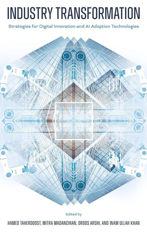 "INDUSTRY TRANSFORMATION: Strategies for Digital Innovation and AI Adoption Technologies." Technologische Illustration.