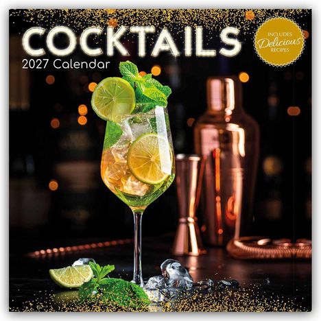 "COCKTAILS 2027 Calendar" steht oben in großen Buchstaben. Ein Getränk mit Limetten und Minze in einem Glas vor Kupfer-Shakern.