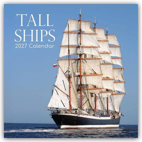 "TALL SHIPS 2027 Calendar". Ein großes Segelschiff auf offener See, mit vollen weißen Segeln unter blauem Himmel.