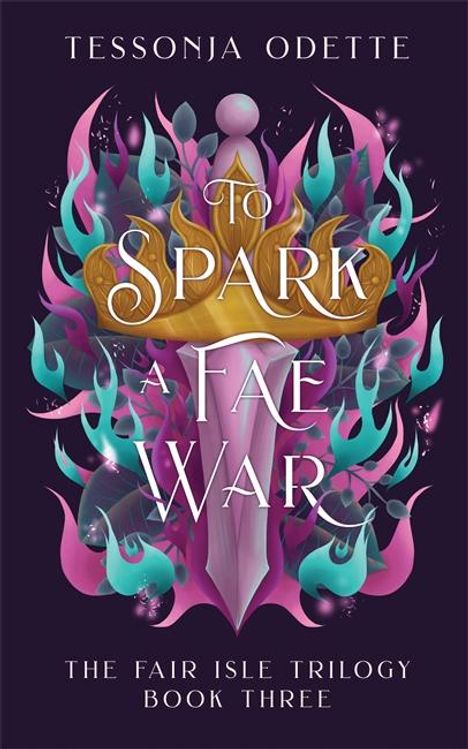Tessonja Odette: To Spark a Fae War, Buch