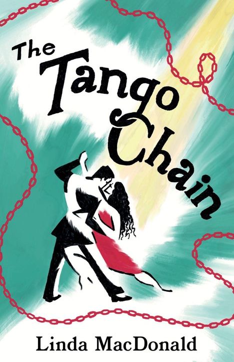 "The Tango Chain" und "Linda MacDonald" in schwungvoller Schrift. Tanzendes Paar vor grünem Hintergrund mit roten Ketten.